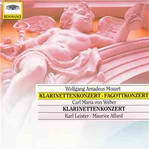 Karl Leister, Berliner Philharmoniker, Rafael Kubelik / Maurice Allard, Orchestre Lamoureux, Paris, Igor Markevitch - Mozart/Weber: Klarinettenkonzerte. Mozart: Fagottkonzert download free