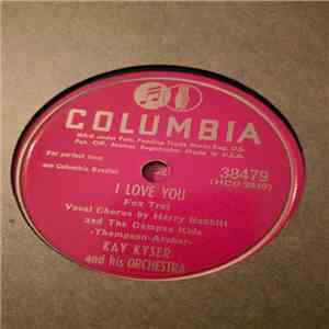 Kay Kyser And His Orchestra - I Love You / Sweet And Lovely download free
