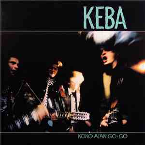 Keba  - Koko Ajan Go-Go download free