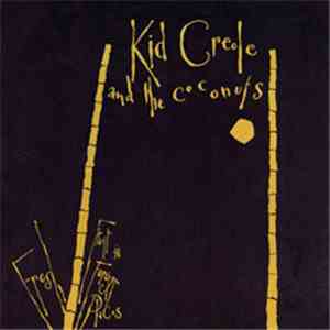 Kid Creole And The Coconuts - Fresh Fruit In Foreign Places download free