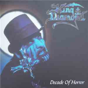 King Diamond - Decade Of Horror download free