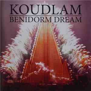 Koudlam - Benidorm Dream download free