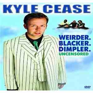 Kyle Cease - Weirder Blacker Dimpler download free