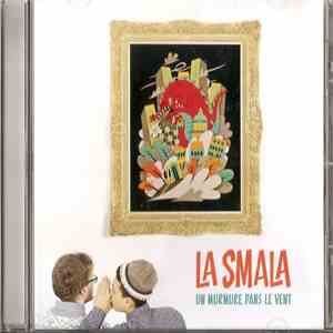La Smala  - Un Murmure Dans Le Vent download free