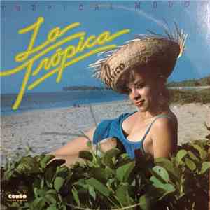 La Trópica - Tropical Moods download free