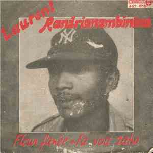 Laurent Randrianambinina - Fleur Fanée / Fa Voa Zaho download free