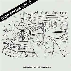 Lay It On The Line - Midnight In The Bellagio download free