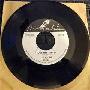 Lee Adkins - Together Again / Don't You Believe It download free