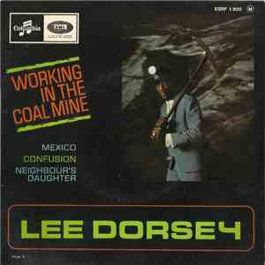 Lee Dorsey - Working In The Coal Mine download free