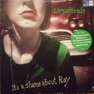 Lemonheads - It's A Shame About Ray download free