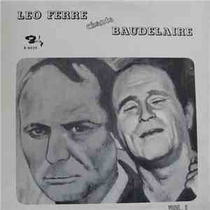 Leo Ferre Chante Baudelaire - Leo Ferre Chante Baudelaire Vol. 1 download free