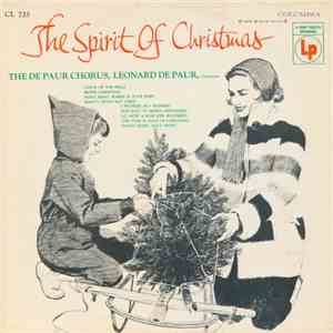 Leonard De Paur, The De Paur Chorus - The Spirit Of Christmas download free