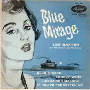 Les Baxter And His Chorus And Orchestra - Blue Mirage download free