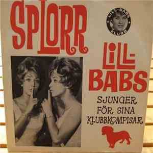 Lill-Babs - Splorr Lill-Babs Sjunger För Sina Klubbkompisar download free
