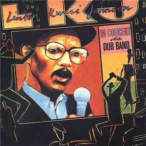 Linton Kwesi Johnson - In Concert With The Dub Band download free