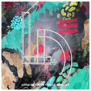 Little Daylight - Hello Memory download free