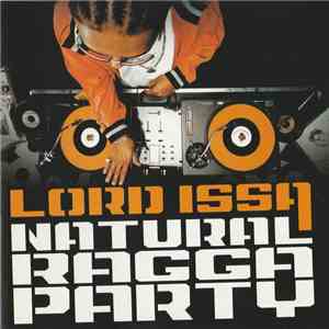 Lord Issa - Natural Ragga Party download free