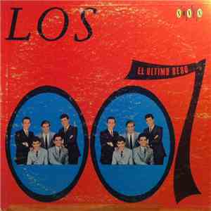 Los 007  - El Ultimo Beso download free