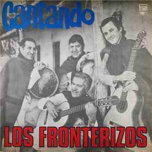 Los Fronterizos - Cantando download free