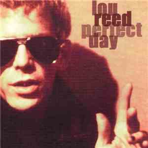 Lou Reed - Perfect Day download free
