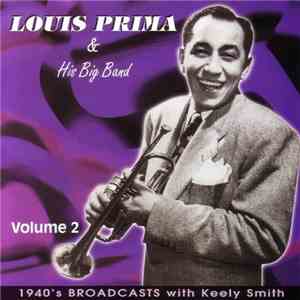 Louis Prima & His Big Band - 1940's Broadcasts with Keely Smith Volume 2 download free