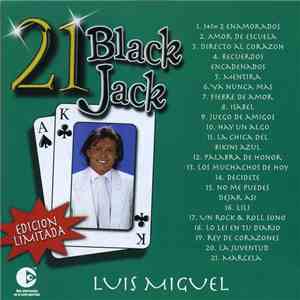 Luis Miguel - 21 Black Jack download free