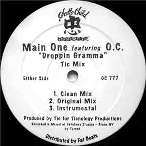 Main One Featuring O.C. - Droppin Gramma download free