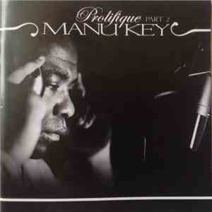 Manu Key - Prolifique Part 2 download free