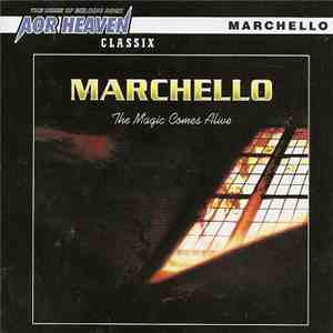 Marchello - The Magic Comes Alive download free