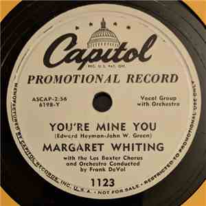 Margaret Whiting With The Les Baxter Chorus - You're Mine You / I've Forgotten You download free