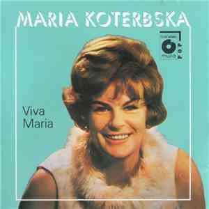 Maria Koterbska - Viva Maria download free