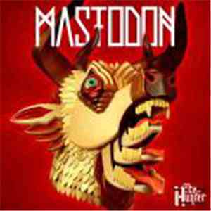 Mastodon - The Hunter download free