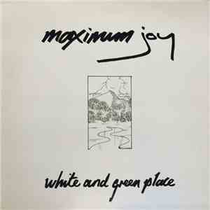 Maximum Joy - White And Green Place download free