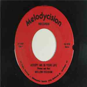 Mellow Decision - Accept Me In Your Life / Do What You Want To download free