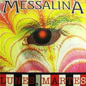 Messalina - Lunes, Martes download free