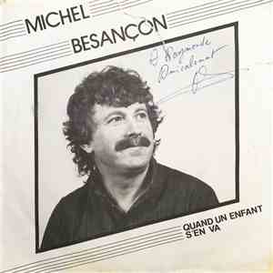 Michel Besançon - Quand Un Enfant S'En Va download free