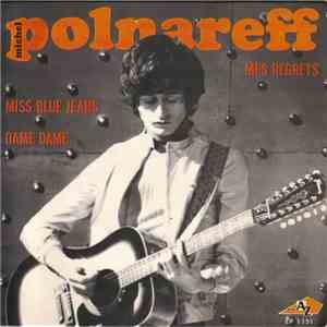 Michel Polnareff - Mes Regrets download free
