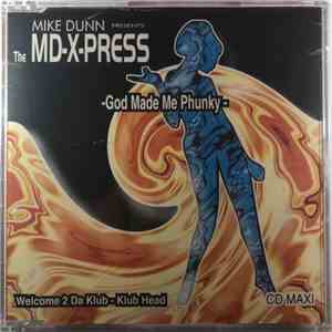Mike Dunn Presents The MD-X-Spress - God Made Me Phunky download free