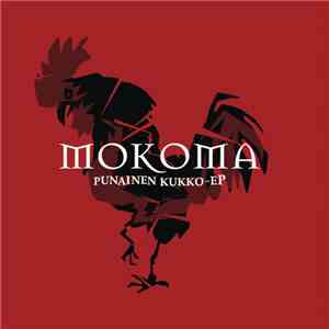 Mokoma - Punainen Kukko download free