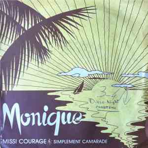Monique  - Missie Courage / Simplement Camarade download free