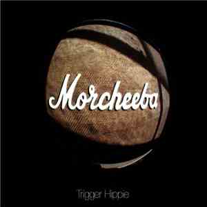 Morcheeba - Trigger Hippie download free