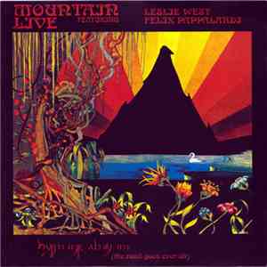 Mountain - Live - The Road Goes Ever On download free