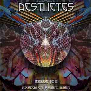 Narayan From Zion & Cello Joe - Aesthetes download free