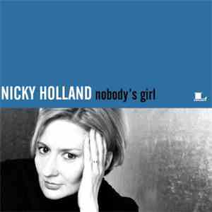 Nicky Holland - Nobody's Girl download free