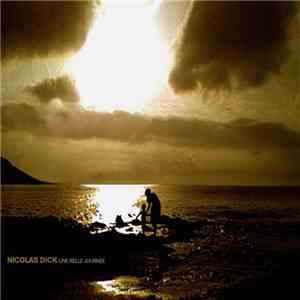 Nicolas Dick - Une Belle Journée download free