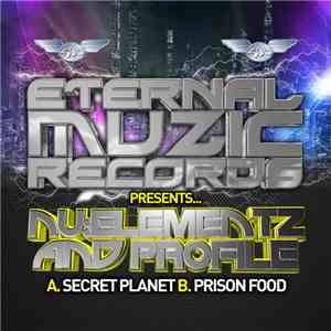 Nu Elementz And Profile  - Secret Planet / Prison Food download free