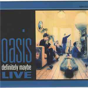Oasis  - Definitely Maybe Live download free