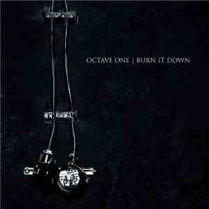 Octave One - Burn It Down download free