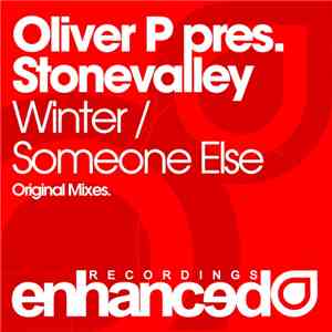 Oliver P Pres. Stonevalley - Winter / Someone Else download free
