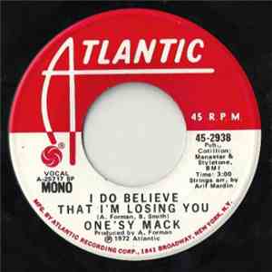 One'Sy Mack - I Do Believe That I'm Losing You download free